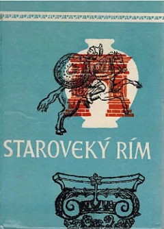 Staroveký Rím - čítanka k starovekým dejinám
