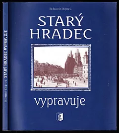 Starý Hradec vypravuje