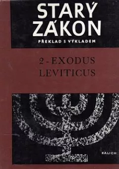 Starý Zákon 2 Exodus Leviticus