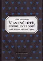 Šťastné dítě, spokojený rodič aneb Koncept kontinua v praxi
