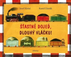 Šťastně dojeď, dlouhý vláčku