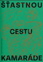 Šťastnou cestu kamaráde