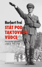 Stát pod taktovkou vůdce
