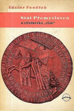 Stát Přemyslovců a středověká ´říše´