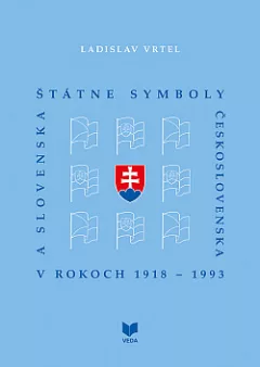 Štátne symboly Československa a Slovenska v rokoch 1918 – 1993