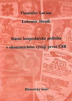 Státní hospodářská politika v ekonomickém vývoji první ČSR