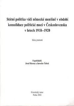 Státní politika vůči německé menšině v období konsolidace politické moci v Československu v letech 1918-1920
