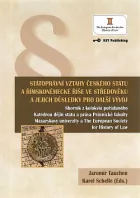 Státoprávní vztahy českého státu a římskoněmecké říše ve středověku a jejich důsledky pro další vývoj