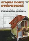 Stavba domu svépomocí