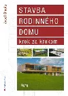 Stavba rodinného domu krok za krokem