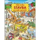Stavba - Velká knížka pro malé vypravěče