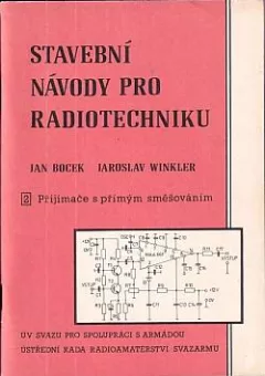 Stavební návody pro radiotechniku 2. Přijímače s přímým směšováním