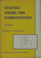 Stavební návody pro radiotechniku 5. Základní měřící přístroje