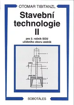 Stavební technologie II pro 2. ročník SOU učebního oboru zedník