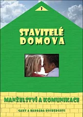 Stavitelé domova - Manželství a komunikace