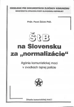 ŠtB na Slovensku za normalizácie