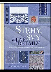 Stehy, švy a jiné detaily