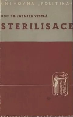 Sterilisace: Problém populační, sociální a kriminální politiky