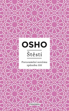 Štěstí: Porozumění novému způsobu žití