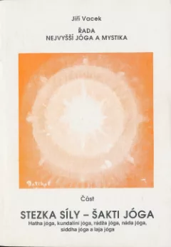 Stezka síly - Šakti jóga