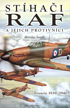 Stíhači RAF a jejich protivníci