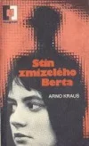 Stín zmizelého Berta