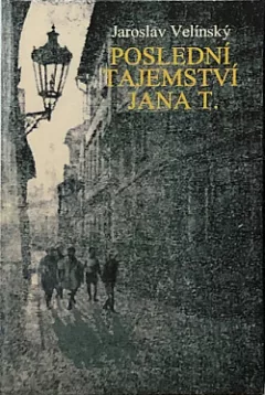 Poslední tajemství Jana T.