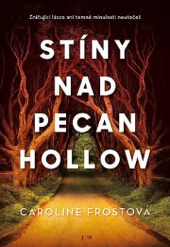 Stíny nad Pecan Hollow