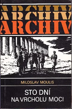 Sto dní na vrcholu moci