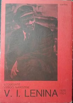 Stodesáté výročí narození V. I. Lenina, 1870-1924