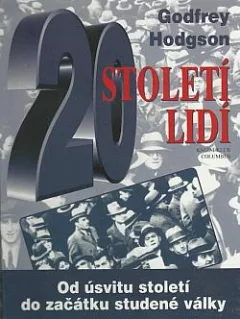 Století lidí: Od úsvitu století do začátku studené války