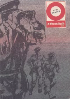 Stop hranice-Pohraničník 1986