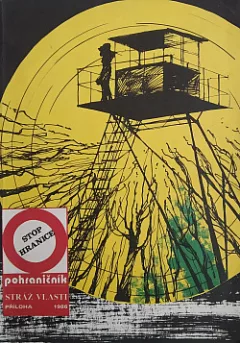 Stop hranice - Pohraničník Stráž vlasti 1986