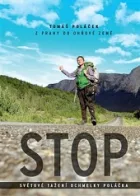 STOP - Světové tažení ochmelky Poláčka z Prahy do Ohňové země