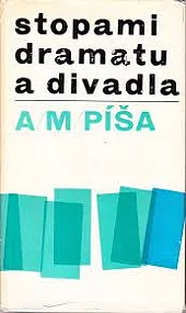 Stopami dramatu a divadla