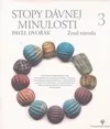 Stopy dávnej minulosti 3 (Zrod národa)