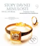 Stopy dávnej minulosti 9 - Posledný Turek, Stavovské povstania a koniec osmanských vojen