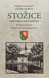 Stožice - Historie a současnost: Stožice, Křepice, Libějovické Svobodné Hory