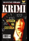 Strach na cestách