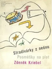 Stradivárky z neónu / Posměšky na plot