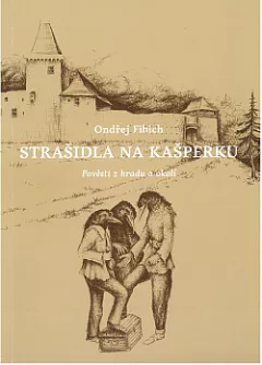 Strašidla na Kašperku - Pověsti z hradu a okolí