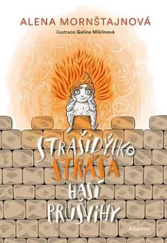 Strašidýlko Stráša hasí průšvihy