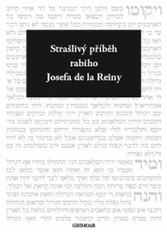 Strašlivý příběh rabiho Josefa de la Reiny