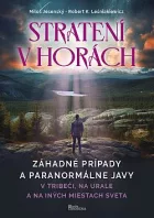 Stratení v horách - v Tribeči, na Urale a na iných miestach sveta