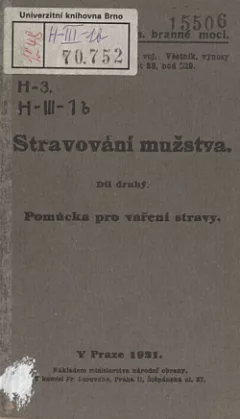 Stravování mužstva Díl II. Pomůcka pro vaření stravy