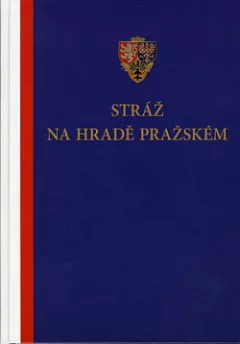 Stráž na Hradě pražském