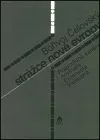 Strážce nové Evropy
