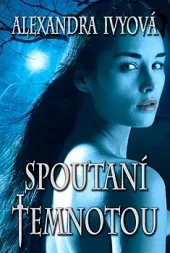 Spoutaní temnotou