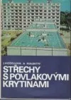 Střechy s povlakovými krytinami