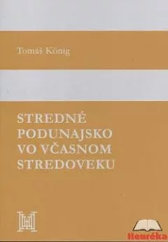 Stredné Podunajsko vo včasnom stredoveku